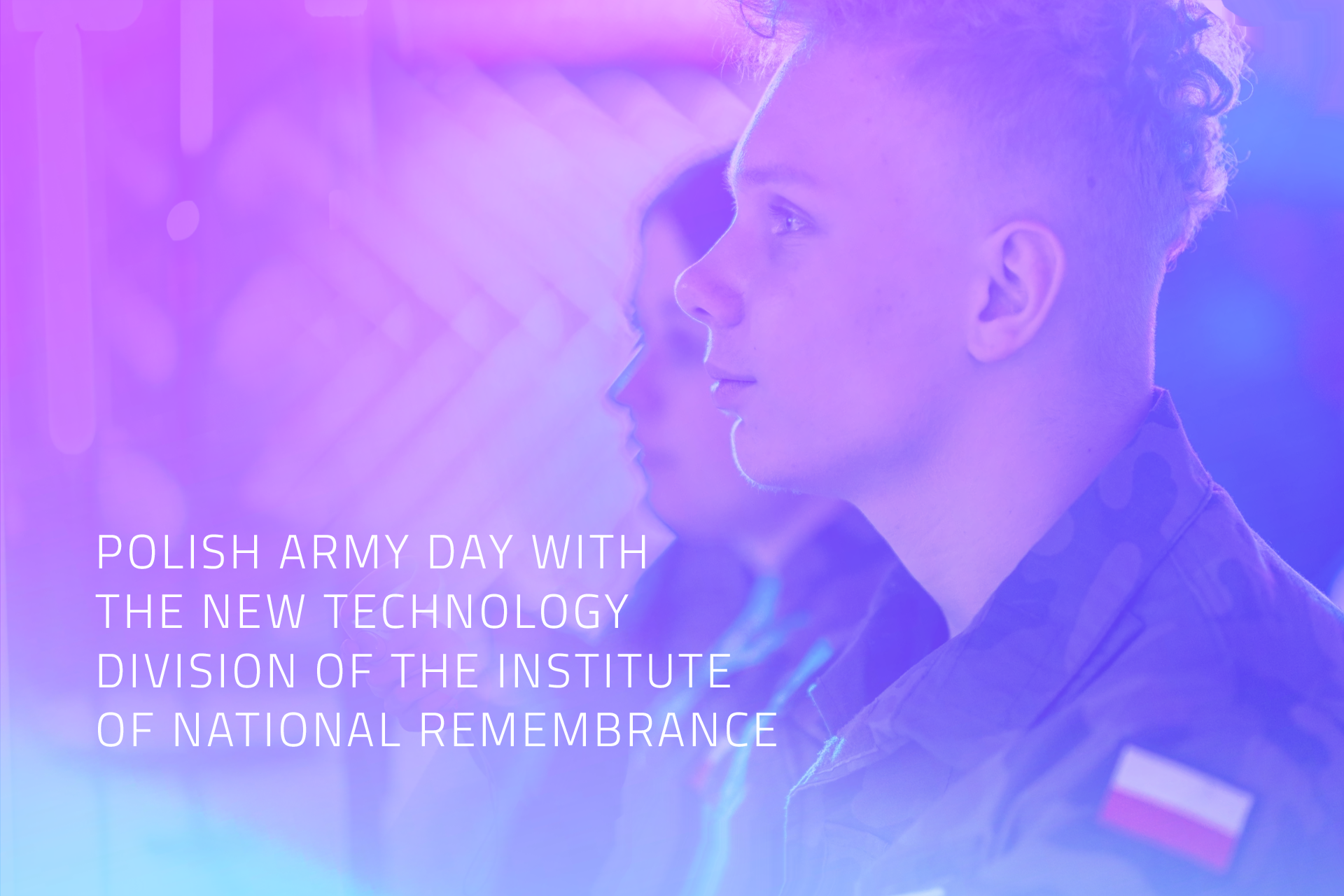 Armed Forces Day with the IPN's New Technology Division in Świdnica ...